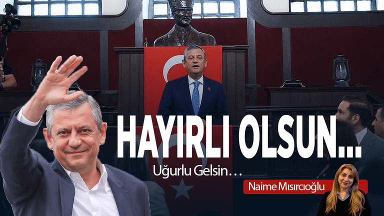 HAYIRLI OLSUN…  Uğurlu Gelsin…